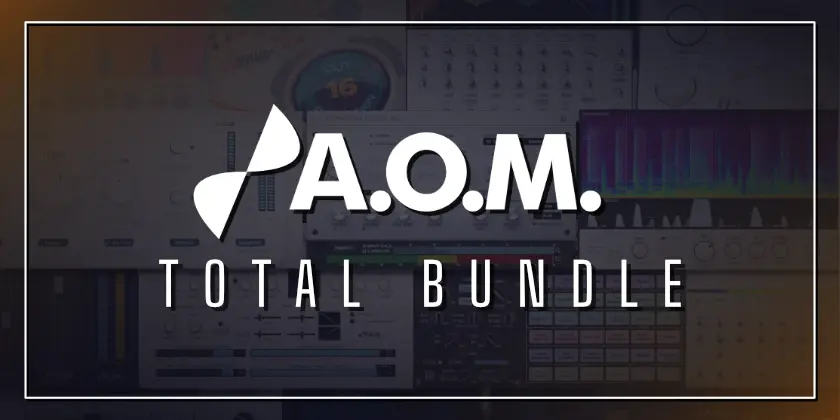 A.O.M. Factory – Total Bundle v1.17.1 VST, VST3, AAX, CLAP x64